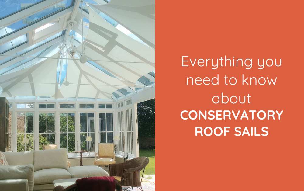 Conservatory Roof Sails